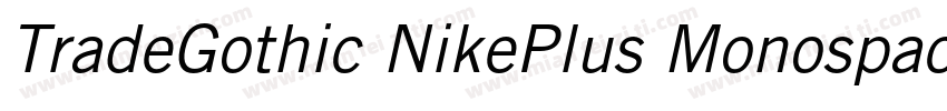 TradeGothic NikePlus Monospaced Num字体转换